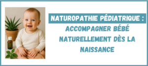 Lire la suite à propos de l’article Naturopathie pédiatrique : accompagner bébé naturellement dès la naissance