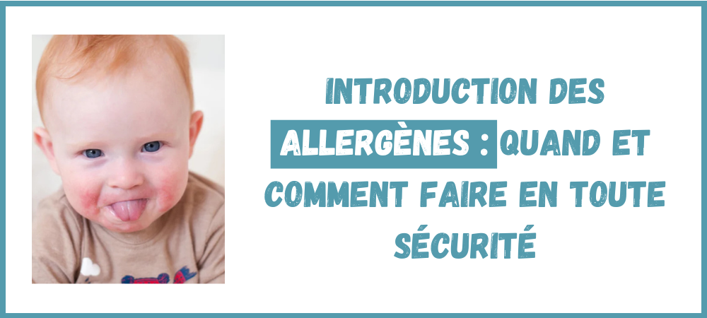 Lire la suite à propos de l’article Introduction des allergènes : quand et comment faire en toute sécurité