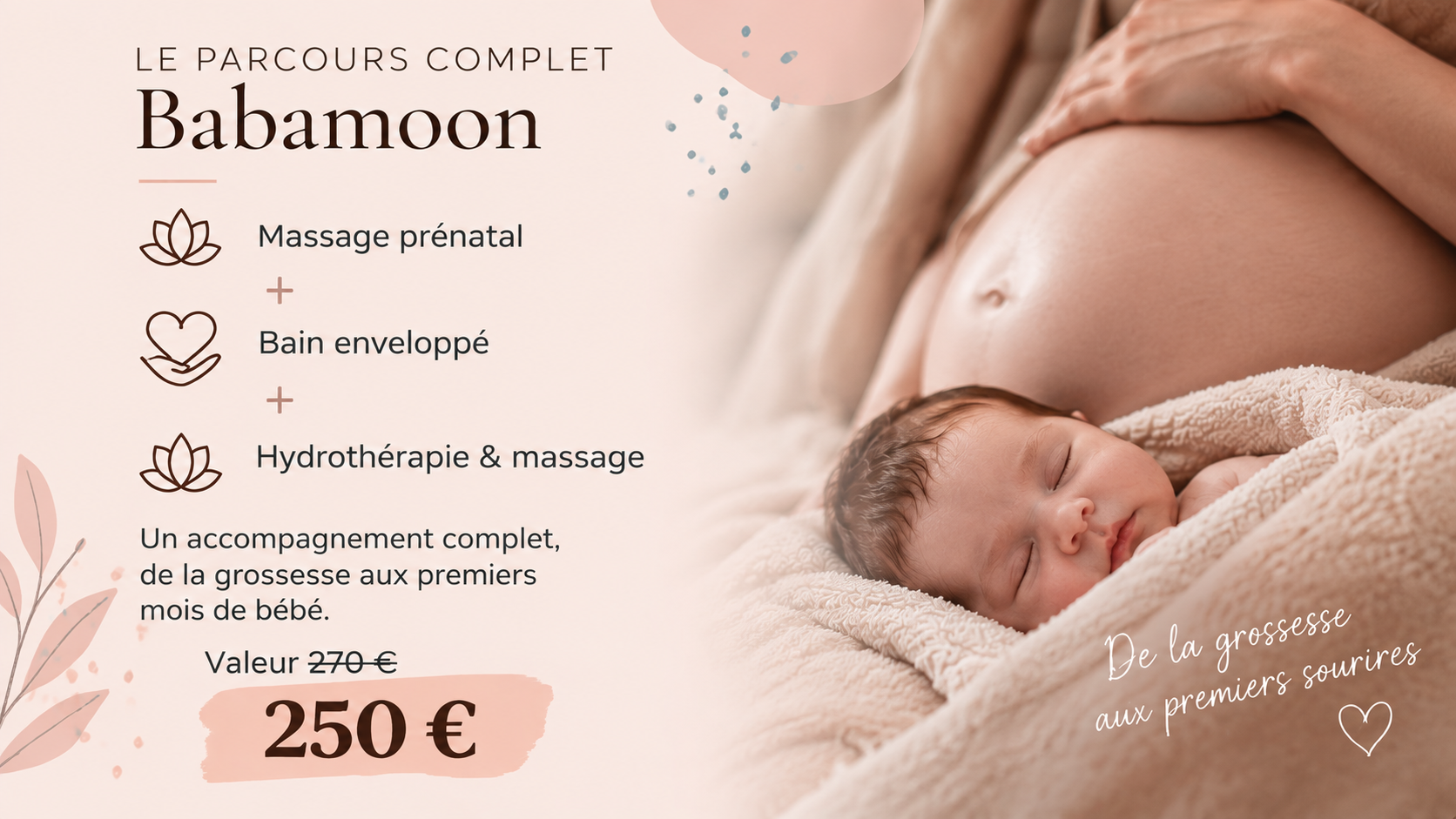 Le Parcours Complet Babamoon : massage prénatal, bain enveloppé et hydrothérapie avec massage, 250 € au lieu de 270 €.